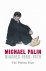 Michael Palin - Diaries 1969-1979