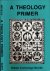 A Theology Primer