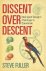 Steve Fuller - Dissent Over Descent