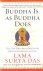Lama Surya Das - Buddha Is as Buddha Does: The Ten Original Practices for Enlightened Living