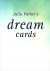 Julia Parker's Dream Cards....