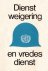 Dienstweigering en Vredesdi...