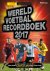  - Wereld voetbal recordboek 2017
