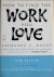 Boldt, Laurence G. - HOW TO FIND THE WORK YOU LOVE.