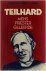 Teilhard - mens, priester, ...
