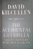 The Accidental Guerrilla: F...