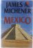 James A. Michener - Mexico