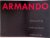 Groot, Elbrig de  Jan van Adrichem - Armando: 100 tekeningen, 1952-1984 / Armando: 100 Zeichnungen, 1952-1984 / Armando: 100 drawings, 1952-1984