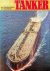 Brennecke, Jochen - Tanker Von Petroleumklipper zum Supertanker