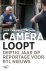 Camera loopt Dertig jaar op...