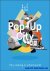 Pop-up city: city-making in...