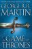 George R. R. Martin - A Game of Thrones - Book one of a Song of Ice and Fire