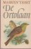 Hart, Maarten - De ortolaan