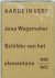 HEIJER, Simon den & KNAAP, Marike van der & WAGEMAKER, Jaap - Jaap Wagemaker