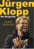 Elmar Neveling ; Roger Repplinger ; Saban Uzun ; Matthias Greulich - Jürgen Klopp - de biografie