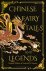 Chinese Fairy Tales and Leg...