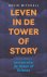 Leven in de Tower of Story ...
