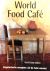 World Food Cafe . ( Vegetar...