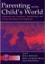John G. Borkowski,Marie Bristol-Power,Sharon L. Ramey - Parenting and the Child's World