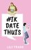 Lily Frank - #ikdatethuis