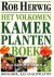 Het volkomen Kamerplanten boek