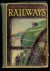GOLDING, HARRY (Editor) - The Wonder Book Of Railways For Boys And Girls. With twelve coloured plates and nearly 350 illustrations. (meer info)
