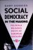 Social Democracy in the Mak...