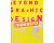 Unknown - Beyond Graphic Design