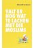 Abdulwahid van Bommel - Valt er nog wat te lachen met die moslims