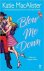 Katie Macalister - Blow Me Down