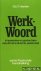 Werk-Woord. Impressies en g...