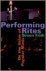 Performing Rites - on the V...