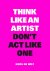 Think like an artist, don't...