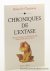 Chroniques de l'extase : te...