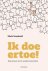 Edwin Vreedeveld - Ik doe ertoe - Kies ervoor om te worden wie je bent