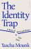 The Identity Trap A Story o...