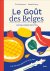 Le goût des Belges - Les me...