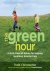 The Green Hour
