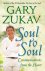 Gary Zukav - Soul to Soul