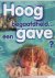 Hoogbegaafdheid ... een gav...