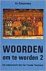 Woorden om te worden / 2 ee...