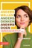 Anders willen, anders denke...