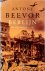 Antony Beevor 15726 - Berlijn De ondergang 1945