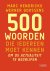 Marc Hendrickx - 500 woorden die iedereen moet kennen / 500 woorden