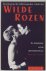 Damesschrijfbrigade Dorcas - Wilde rozen; De klassieker uit de damesliteratuur;  Tweede boek