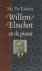Ridder, Ida de. - Willem Elsschot en de piano.