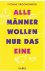 Kroonenberg, Yvonne - Alle Manner wollen nur das eine