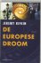 J. Rifkin 43377 - De Europese droom hoe Europa's visie op de toekomst langzaam maar zeker de Amerikaanse droom overschaduwt