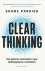 Shane Parrish - Clear thinking