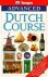 Advanced Dutch Course. A fo...